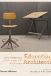 “Educating Architects” Book,Neil Spiller & Nic Clear, Thames & Hudson, 2014. Article by Dean Mark Wigley